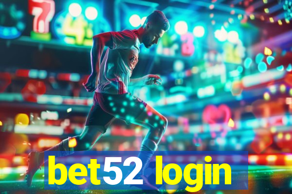 bet52 login